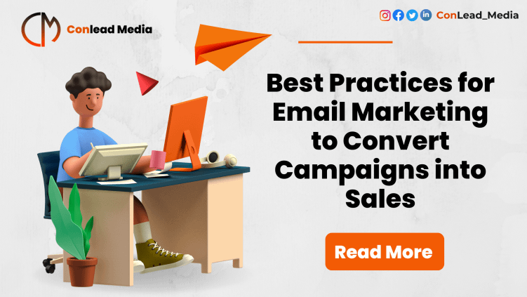 Best Practices for Email Marketing to convert campaigns into sales